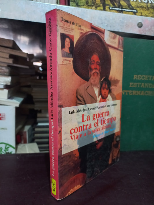 LA GUERRA CONTRA EL TIEMPO POR LUIS MÉNDEZ ASENSIO Y ANTONIO CANO GIMENO USADO HISTORIA LITERARIO 305