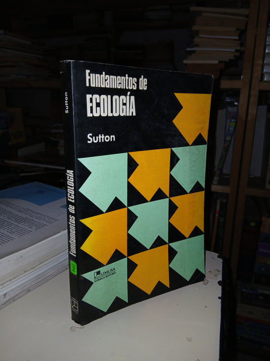 FUNDAMENTOS DE ECOLOGÍA POR DAVID B. SUTTON Y N. PAUL HARMON USADO BIOLOGÍA LITERARIO 207