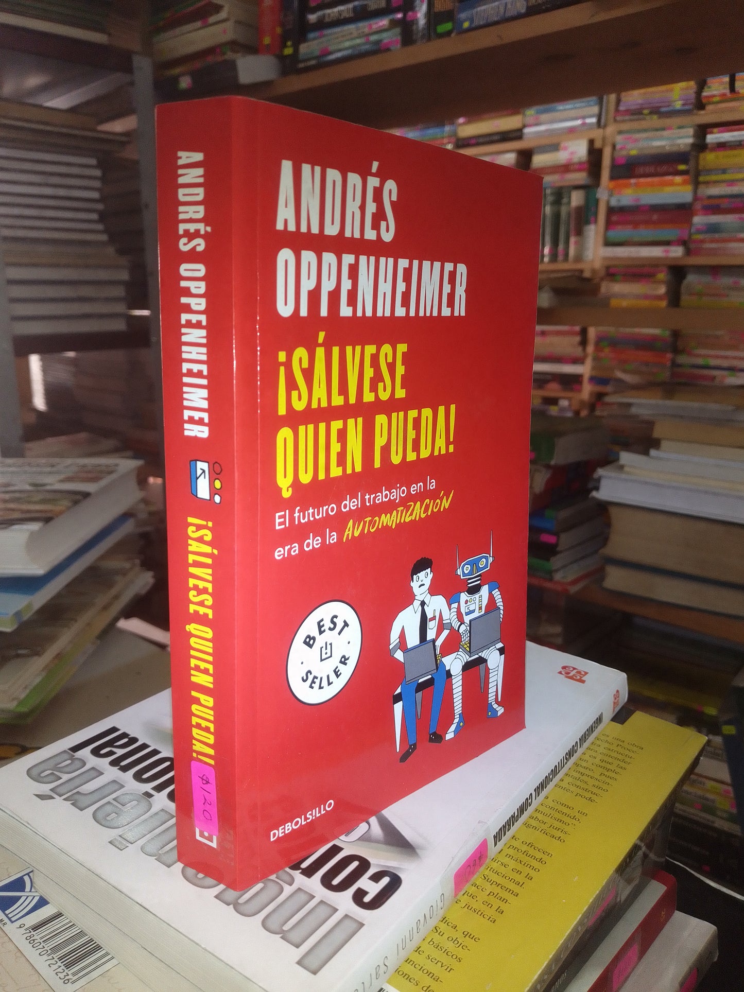 ¡SÁLVESE QUIEN PUEDA! POR ANDRÉS OPPENHEIMER USADO POLÍTICA LITERARIO 207