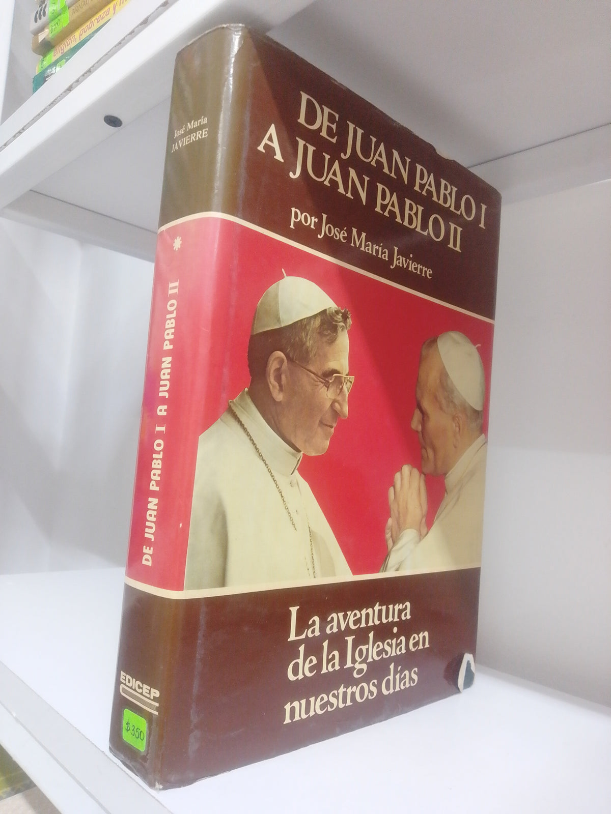 DE JUAN PABLO I A JUAN PABLO II, JOSE MARIA JAVIERRE, USADO, RELIGION, JUAREZ 515