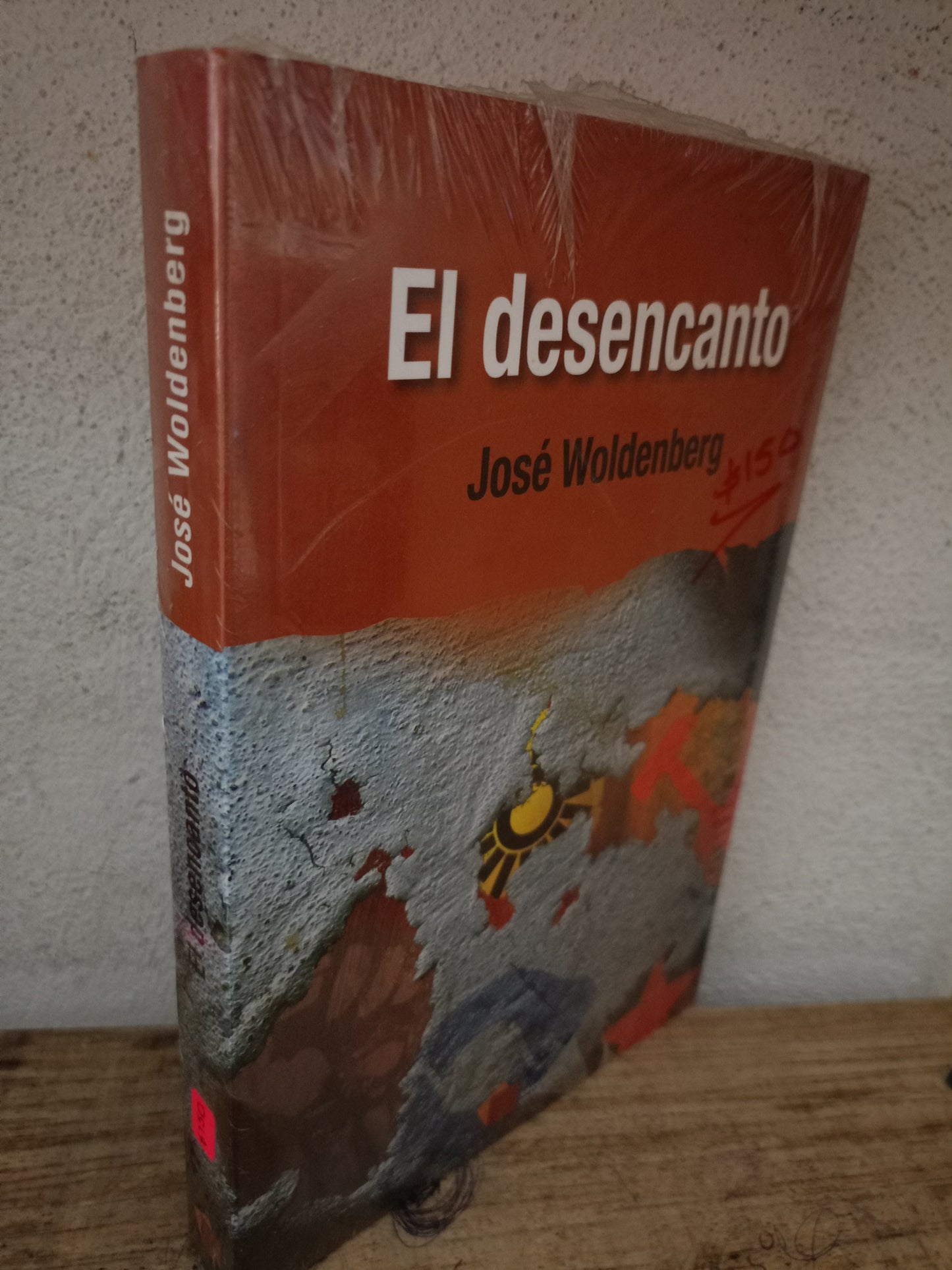 EL DESENCANTO POR JOSÉ WOLDENBERG NUEVO LIBROS NUEVOS LITERARIO 305