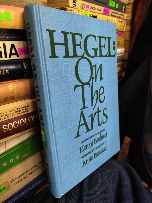 HEGEL ON THE ARTS POR ANNE PAOLUCCI USADO IDIOMAS LITERARIO 207