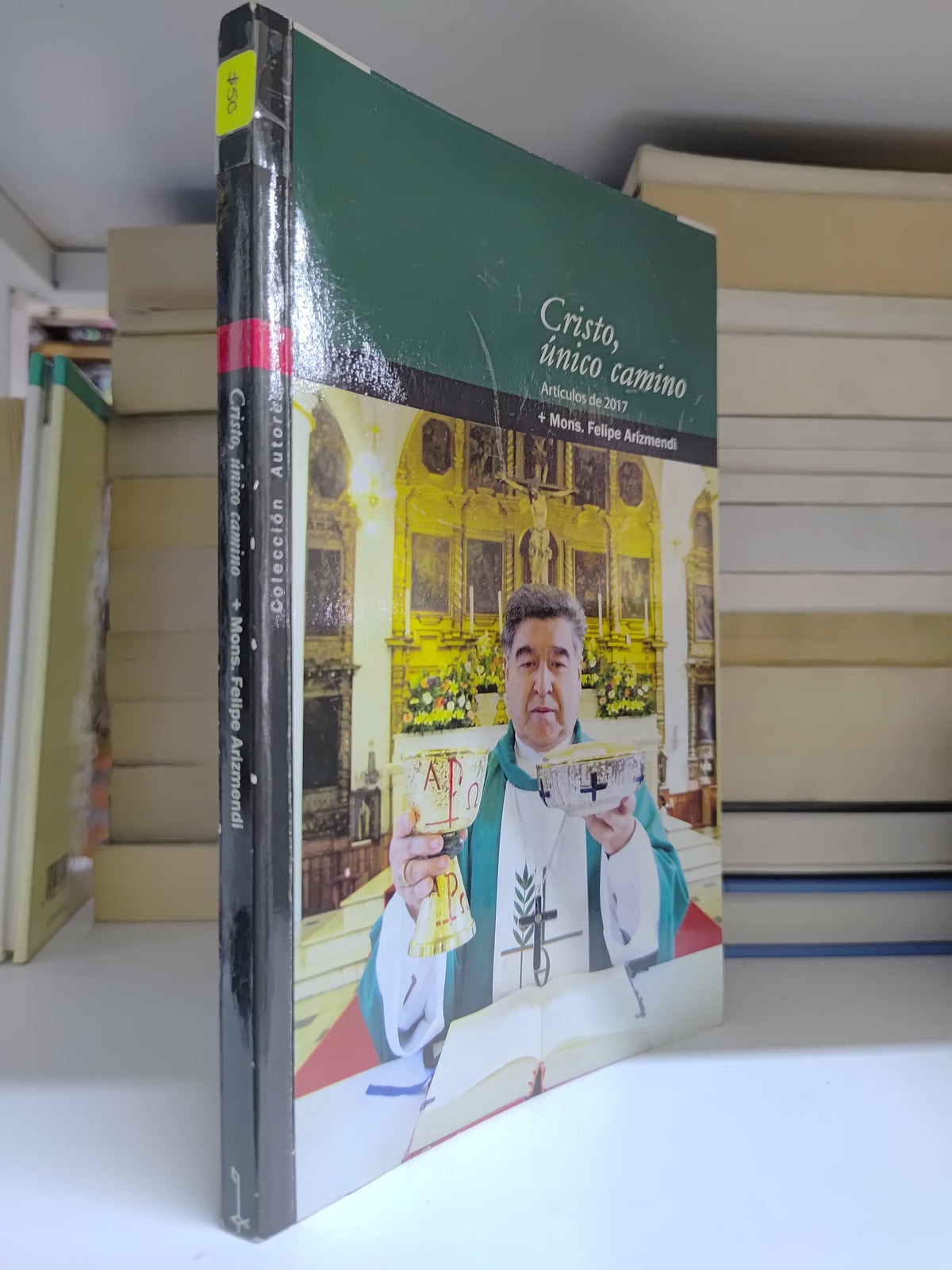 CRISTO UNICO CAMINO POR FELIPE ARIZMENDI USADO RELIGION JUAREZ 507