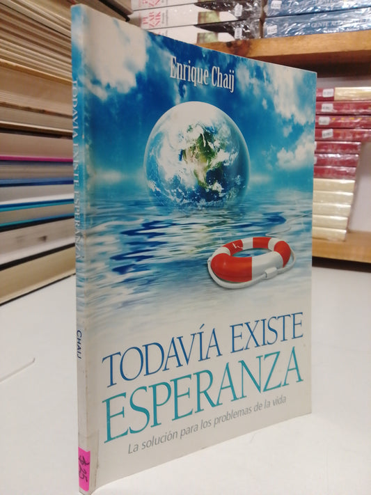 TODAVÍA EXISTE ESPERANZA POR ENRIQUE CHAIJ USADO SUP.PERSONAL JUÁREZ