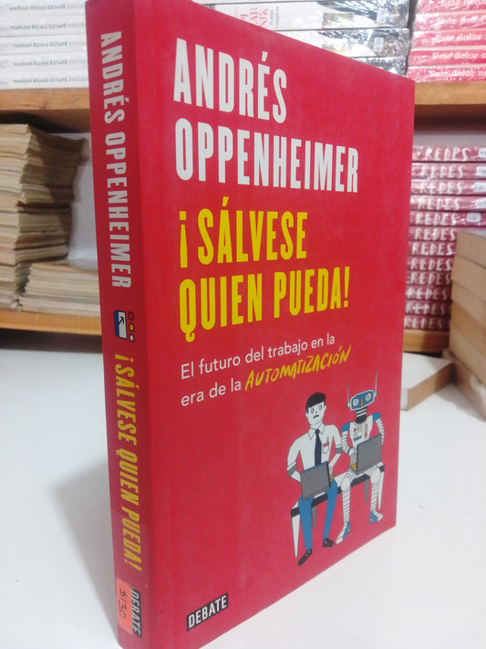 SALVESE QUIEN PUEDA POR ANDRES OPPENHEIMER USADO NOVELA JUAREZ