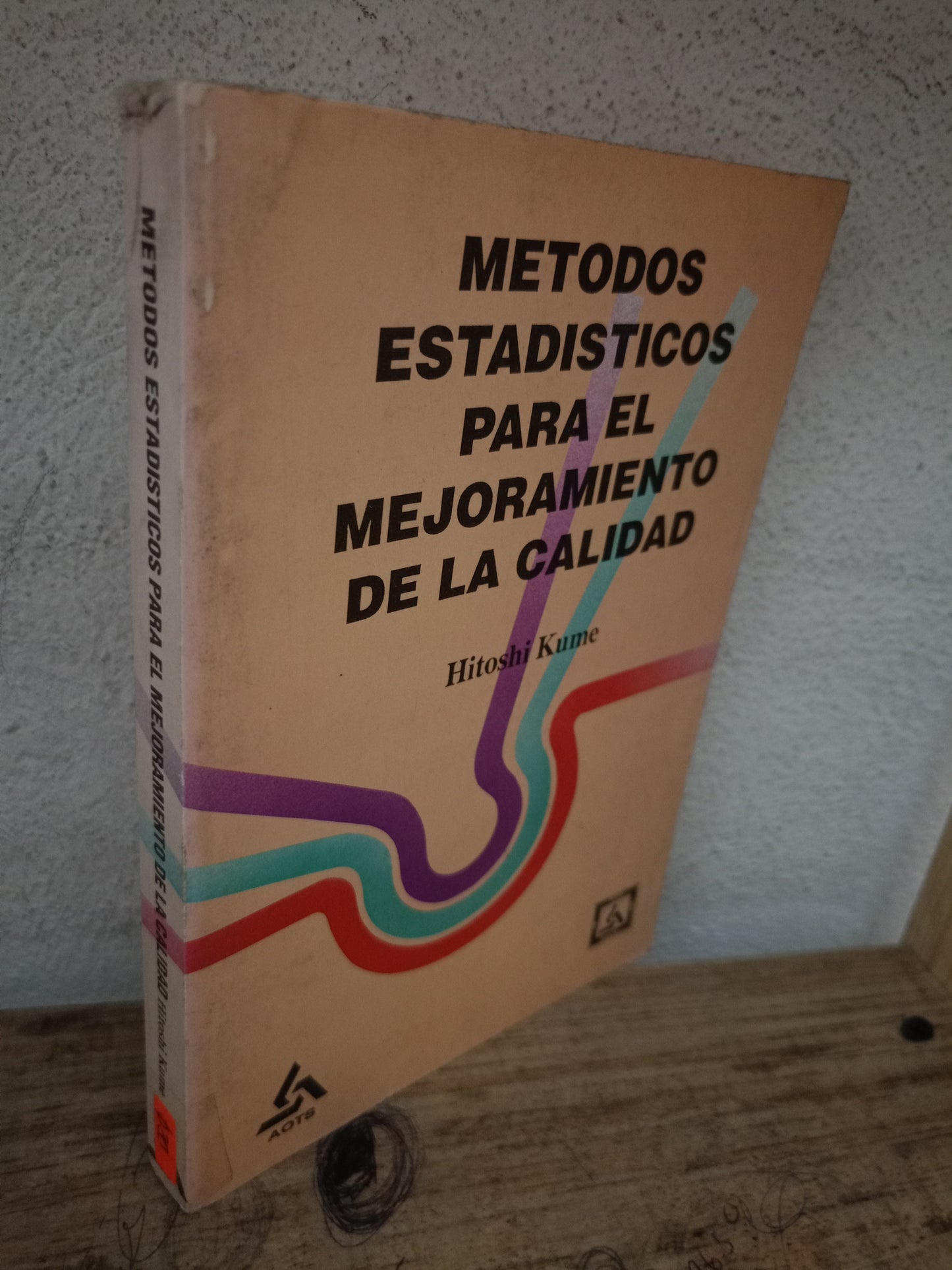 MÉTODOS ESTADÍSTICOS PARA EL MEJORAMIENTO DE LA CALIDAD POR HITOSHI KUME USADO ADMINISTRACIÓN LITERARIO 305