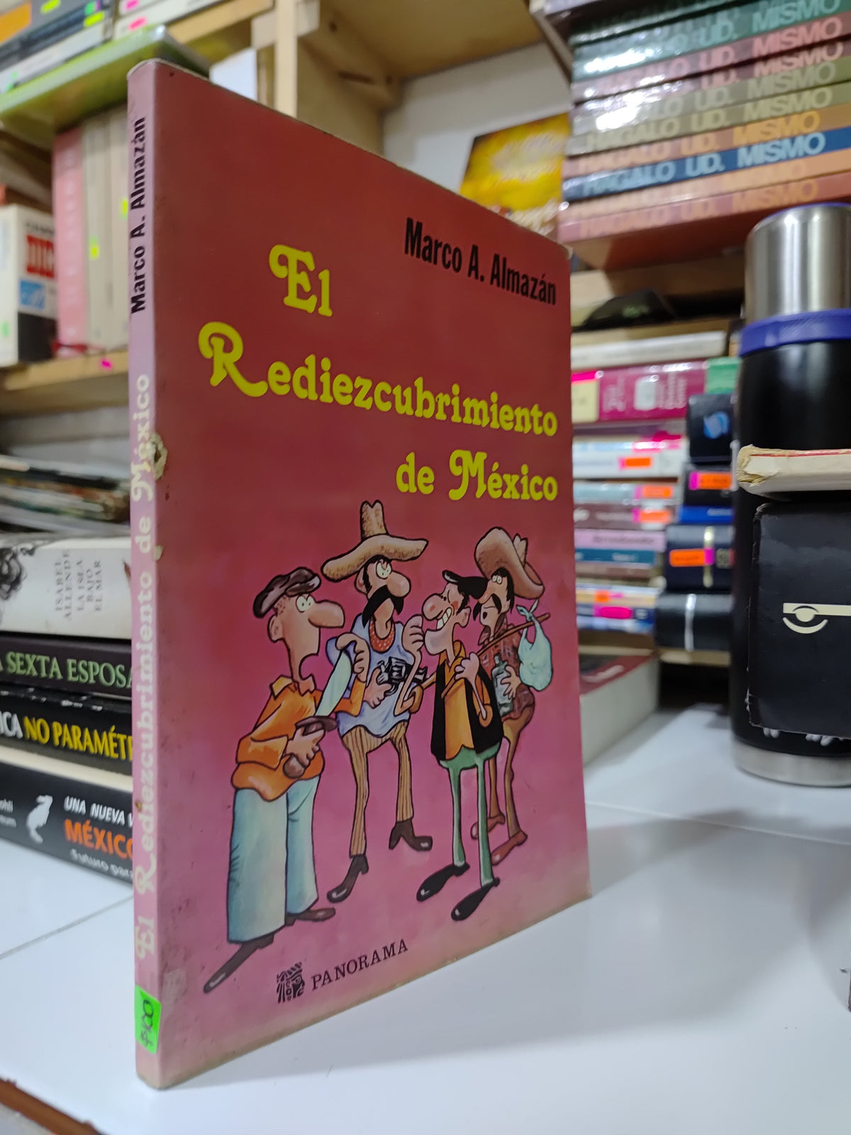 EL REDIEZCUBRIMIENTO DE MEXICO POR EDITORIAL PANORAMA USADO NOVELAS JUAREZ 507