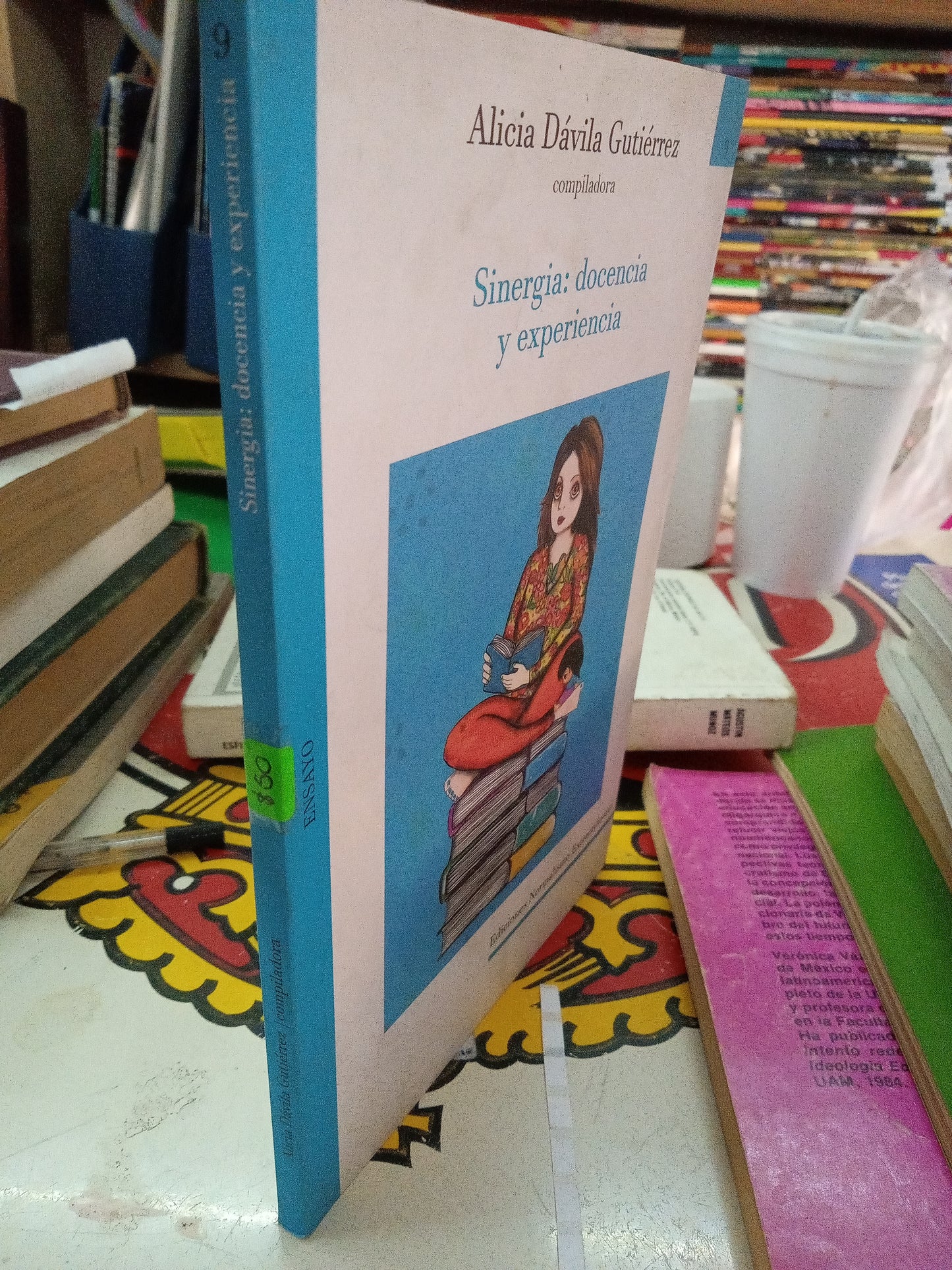 SINERGIA DOCENCIA Y EXPERIENCIA POR ALICIA DAVILA GUTIÉRREZ USADO EDUCACIÓN LITERARIO 207