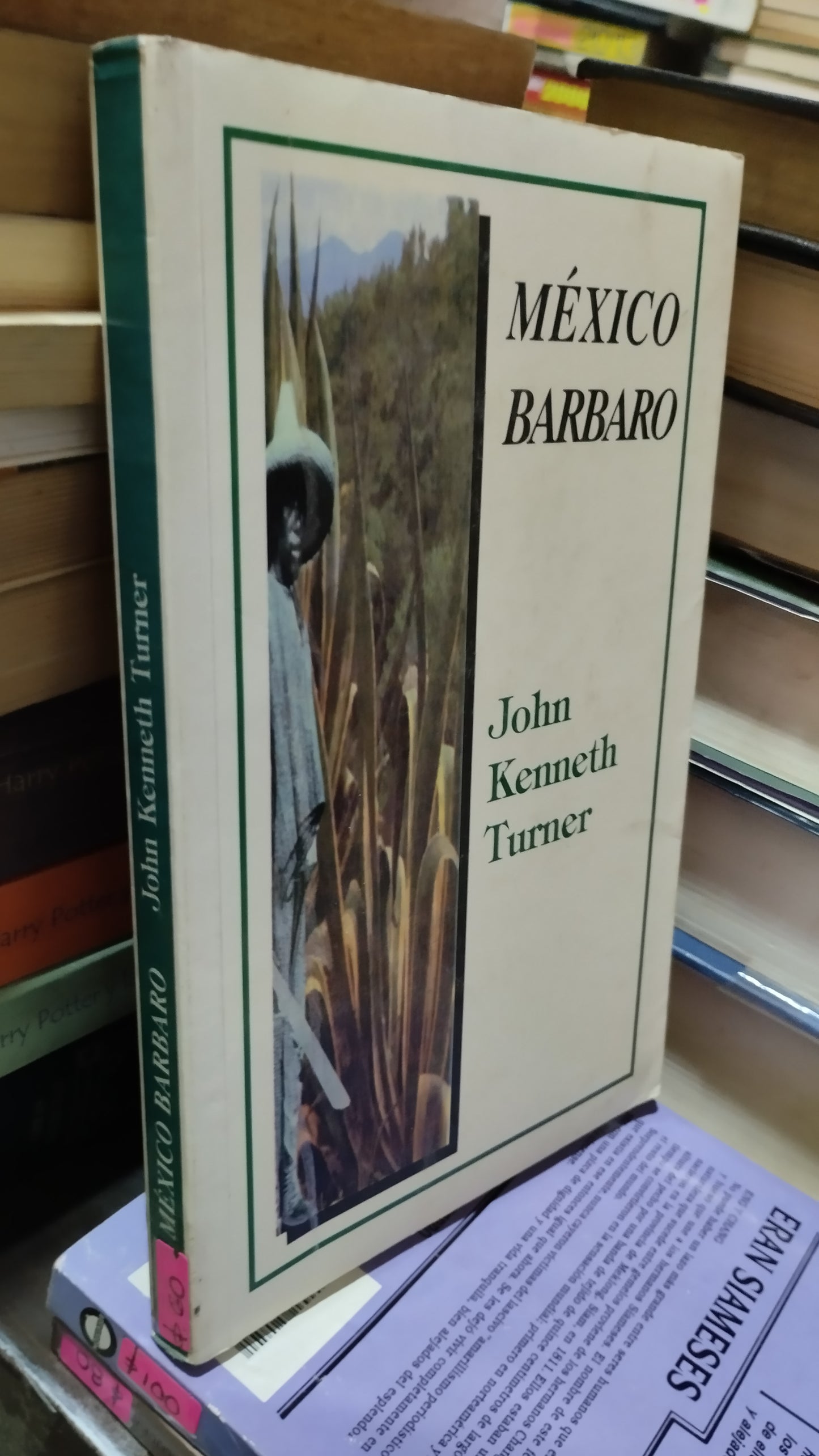 MEXICO BARBARO POR JOHN KENNETH TURNER LIBRO USADO HISTORIA ALDAMA