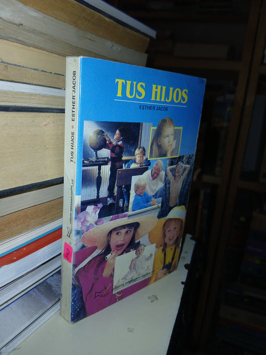 TUS HIJOS POR ESTHER JACOB USADO SUPERACIÓN PERSONAL LITERARIO 207