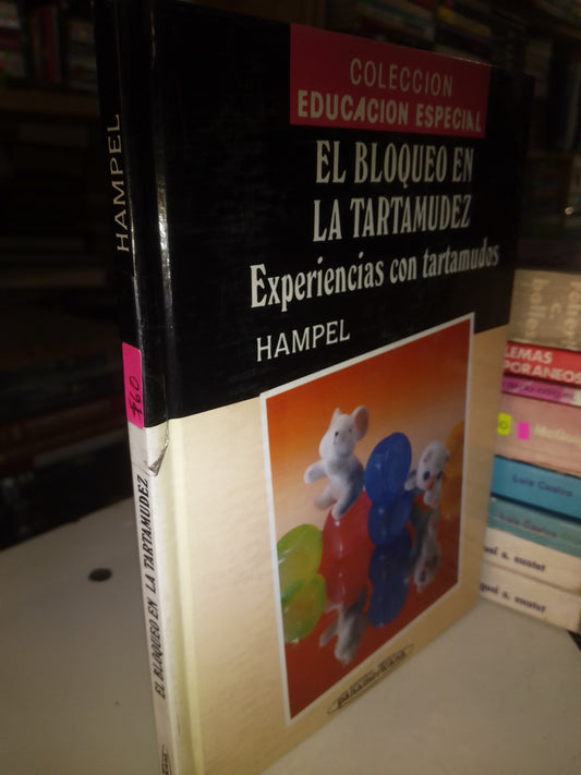 EL BLOQUEO DE LA TARTAMUDEZ POR HAMPEL USADO PSICOLOGÍA LITERARIO 207