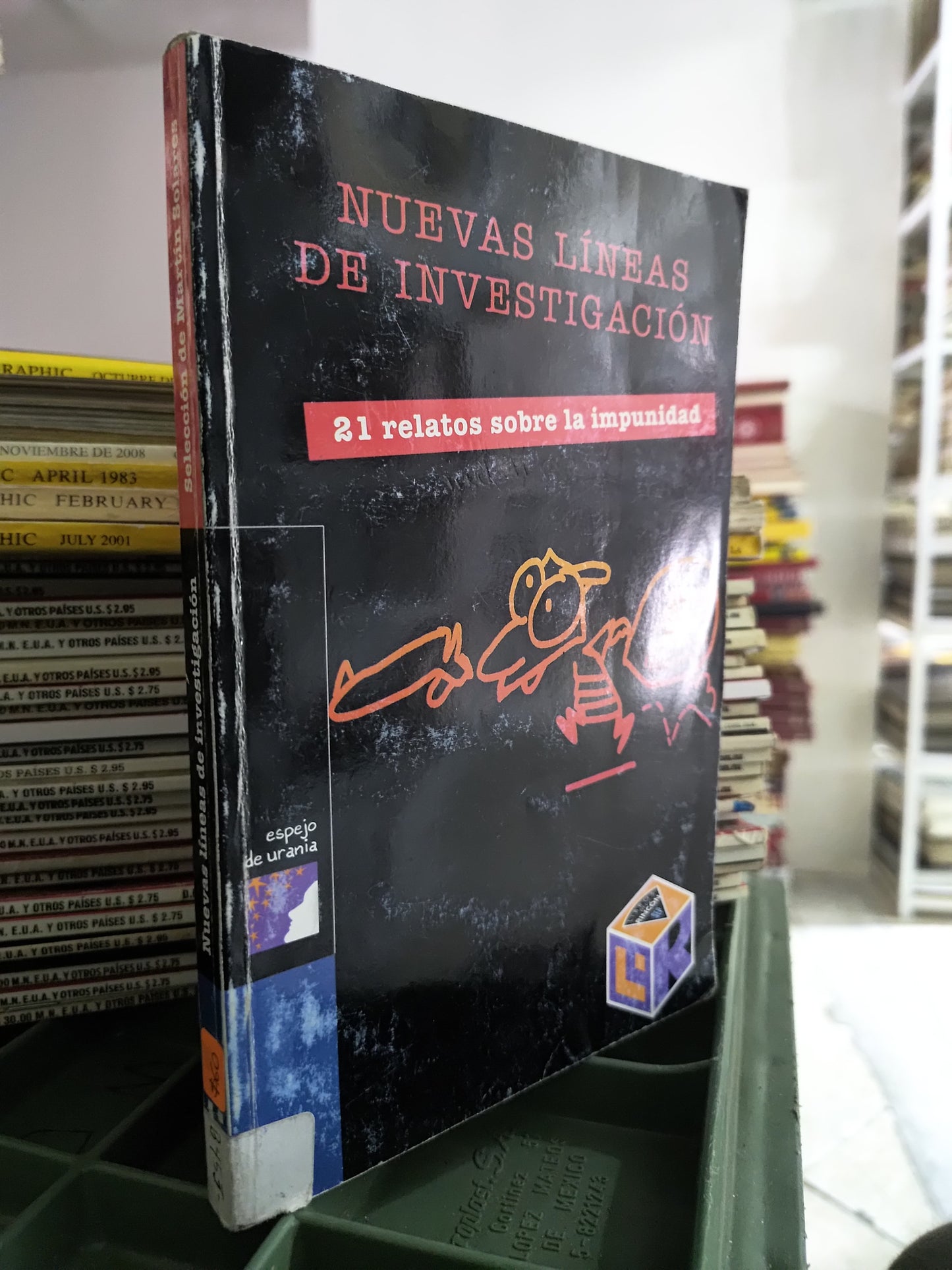 NUEVAS LINEAS DE INVESTIGACION POR MARTIN SOLARES USADO POLITICA JUAREZ 515