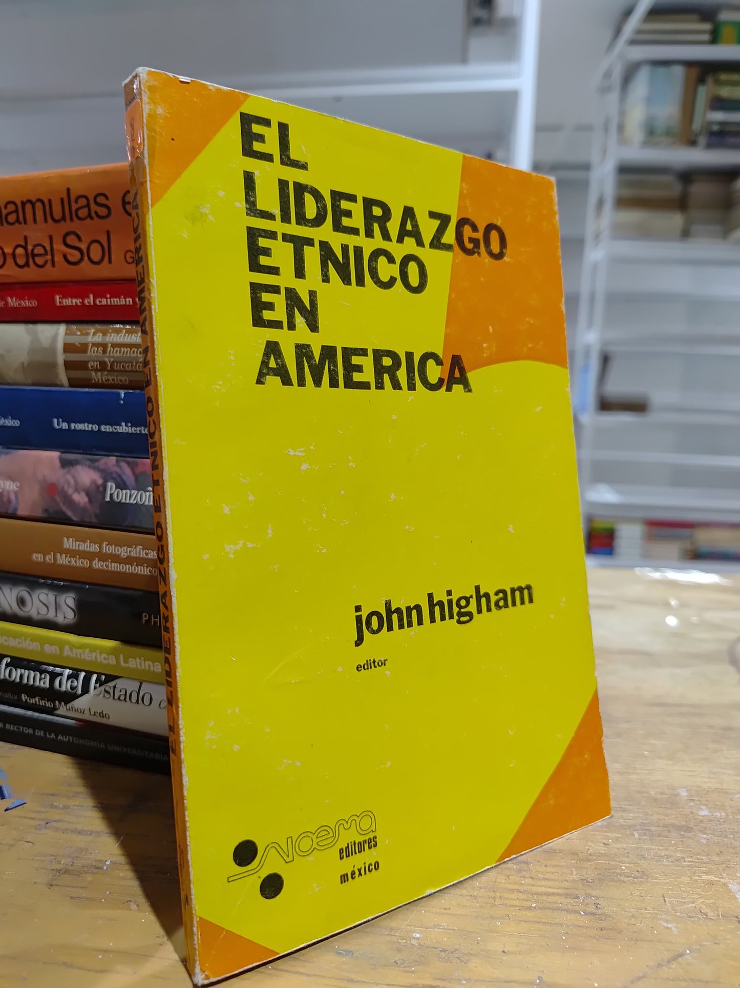EL LIDERAZGO ETNICO EN AMERICA POR JOHN HIGHAM USADO HISTORIA JUAREZ 515