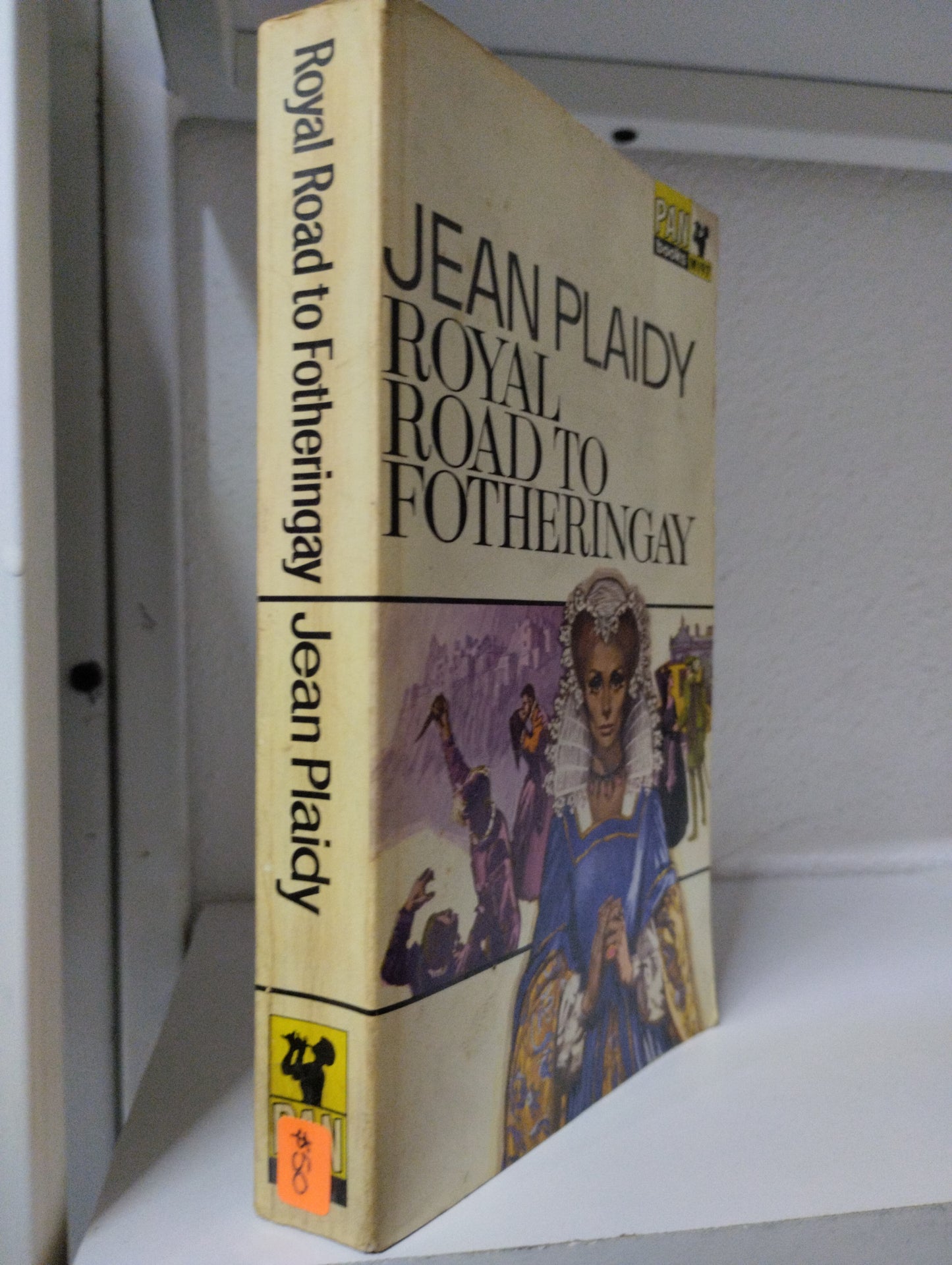 ROYAL ROAD TO FOTHERINGAY JEAN PLAIDY USADO IDIOMAS JUAREZ 515
