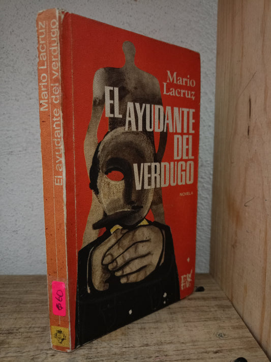 EL AYUDANTE DEL VERDUGO POR MARIO LACRUZ USADO NOVELA LITERARIO 305