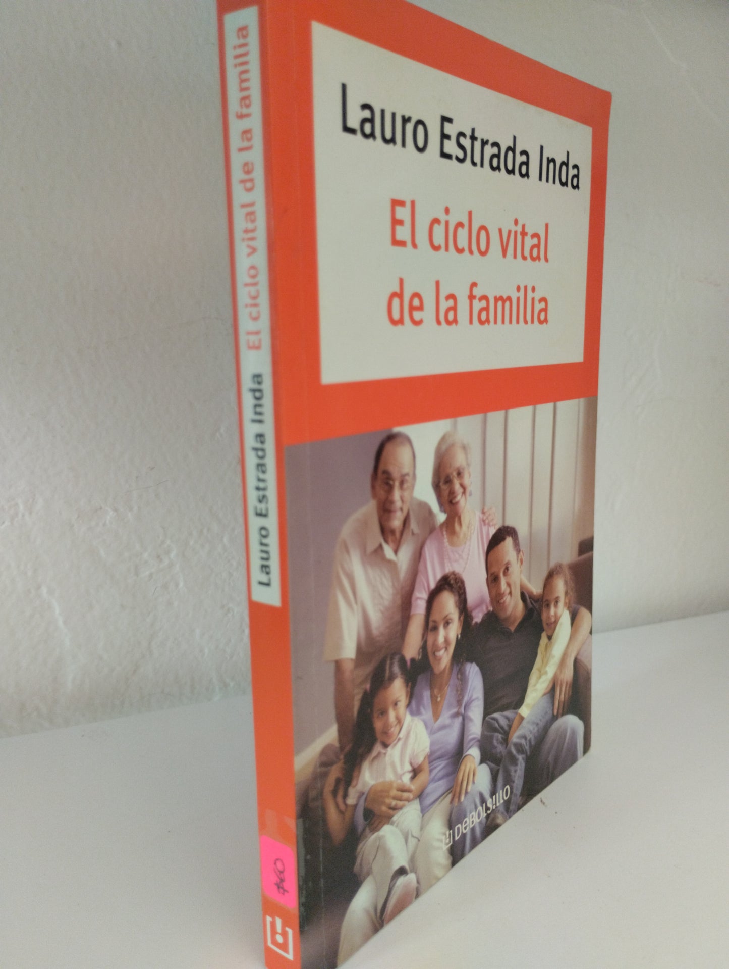 EL CICLO VITAL DE LA FAMILIA LAURO ESTRADA INDA USADO SUPERACION PERSONAL JUAREZ 515