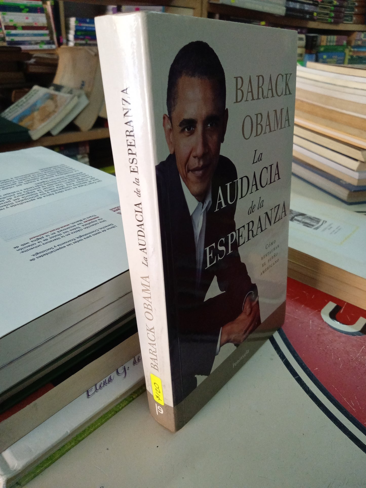 LA AUDACIA DE LA ESPERANZA COMO RESTAURAR EL SUEÑO AMERICANO POR BARACK OBAMA USADO SUPERACION PERSONAL LITERARIO 207