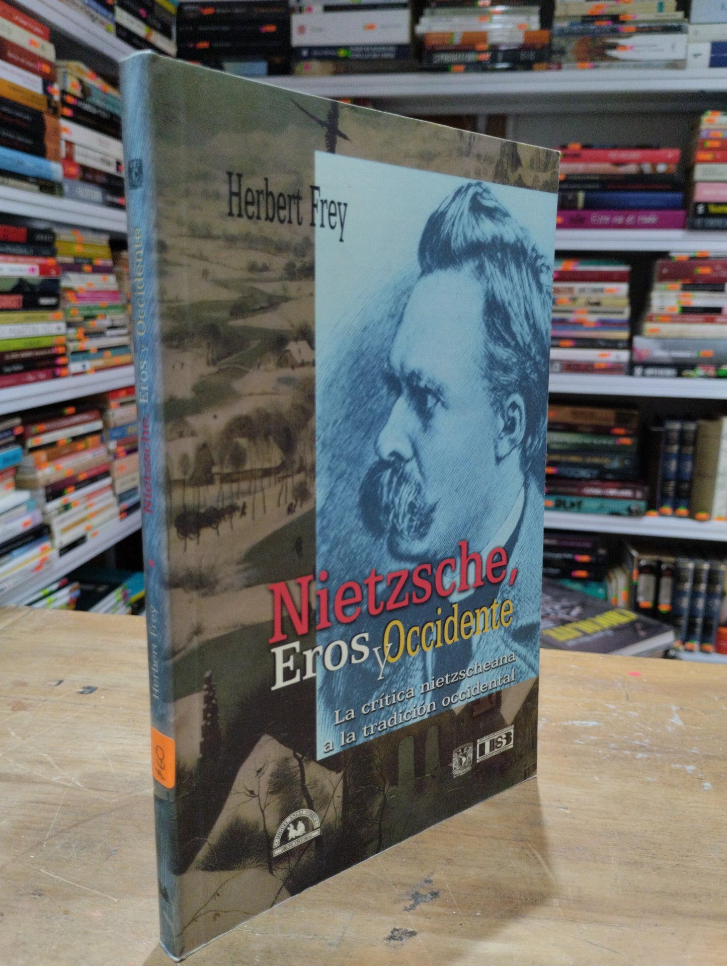 NOETZSCHE EROS Y OCCIDENTE POR HERBERT FREY USADO SOCIOLOGIA JUAREZ 515