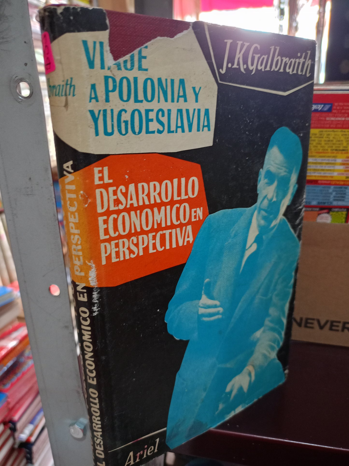 VIAJE A POLONIA Y YUGOESLAVIA EL DESARROLLO ECONOMICO EN PERSPECTIVA POR J.K. GALBRAITH USADO ADMN LITERARIO 305