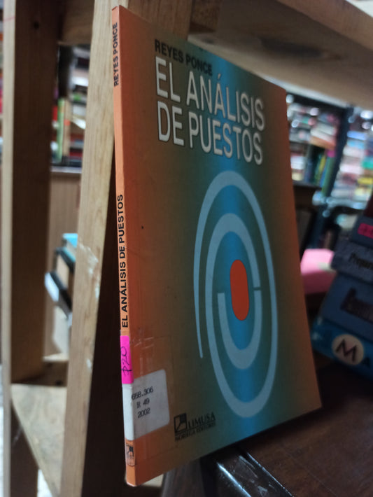 EL ANALISIS DE PUESTOS POR REYES PONCE USADO ADMINISTRACIÓN ALDAMA
