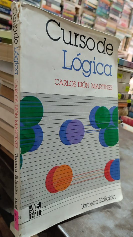 CURSO DE LOGICA POR CARLOS DION MARTINEZ LIBRO USADO SOCIOLOGIA ALDAMA