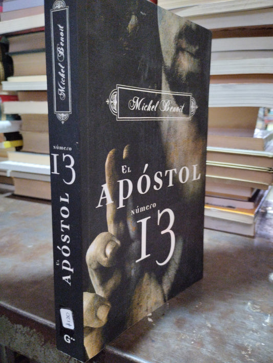 EL APÓSTOL NÚMERO 13 POR MICHEL BENOIT USADO NOVELAS ALDAMA