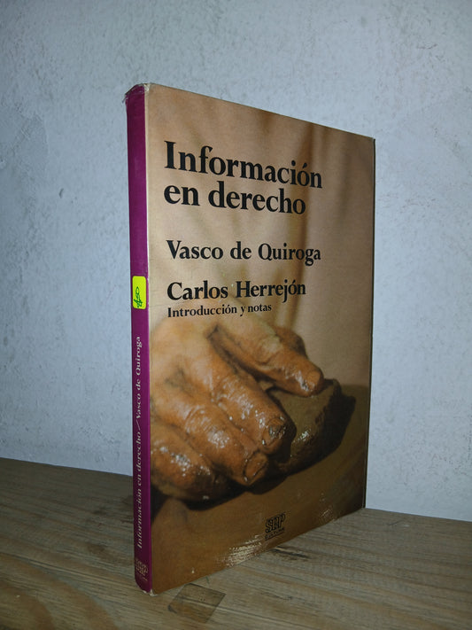 INFORMACIÓN EN DERECHO POR VASCO DE QUIROGA USADO DERECHO LITERARIO 207