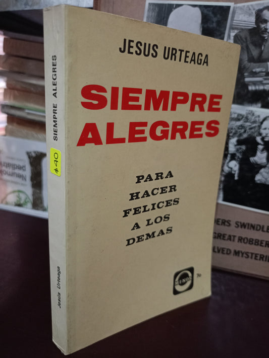 SIEMPRE ALEGRE JESÚS URTEAGA USADO S.PERSONAL LITERARIO 305