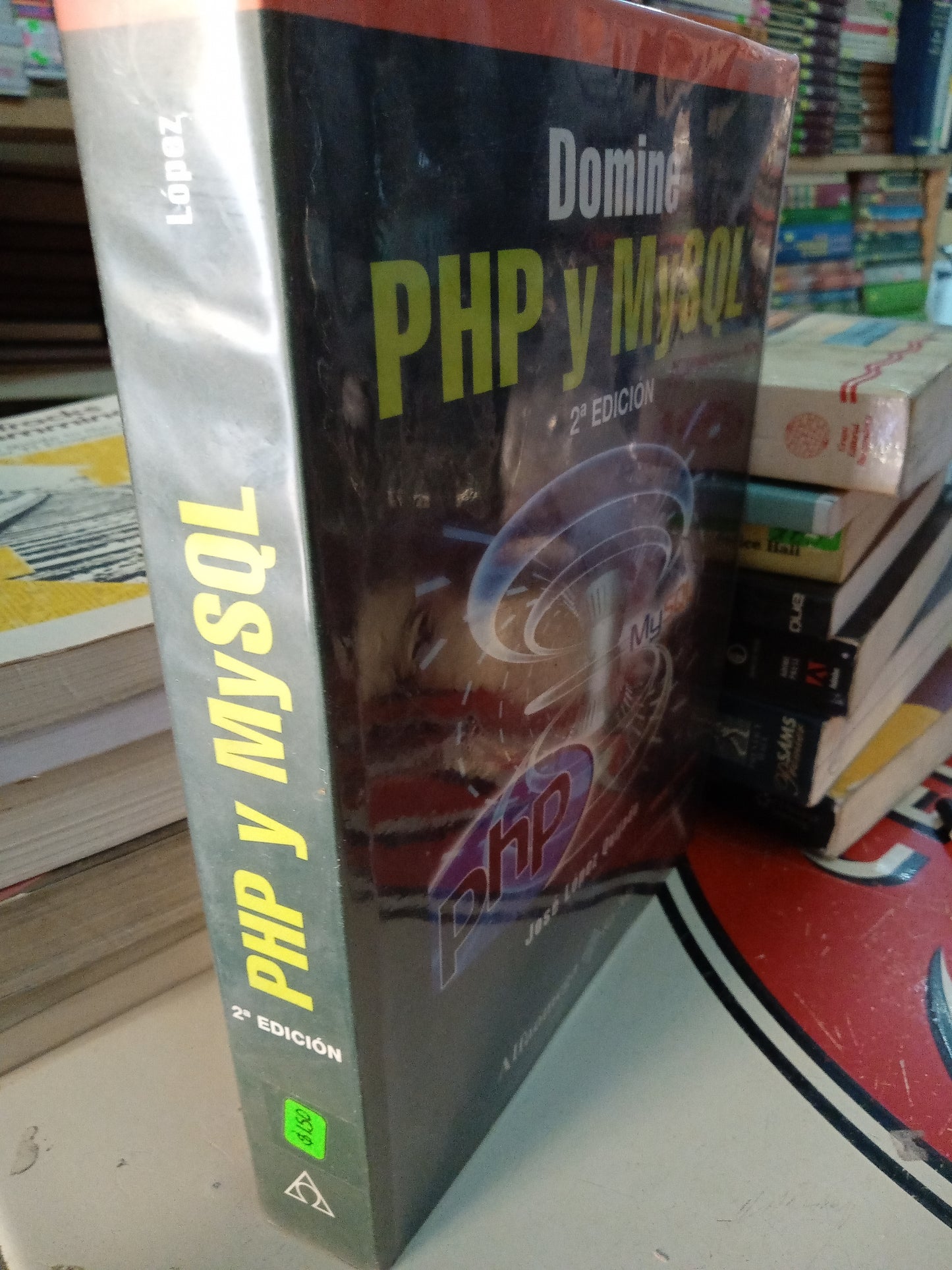 DOMINE PHP Y MYSQL POR JOSE LOPEZ QUIJADO USADO COMPUTACION LITERARIO 207