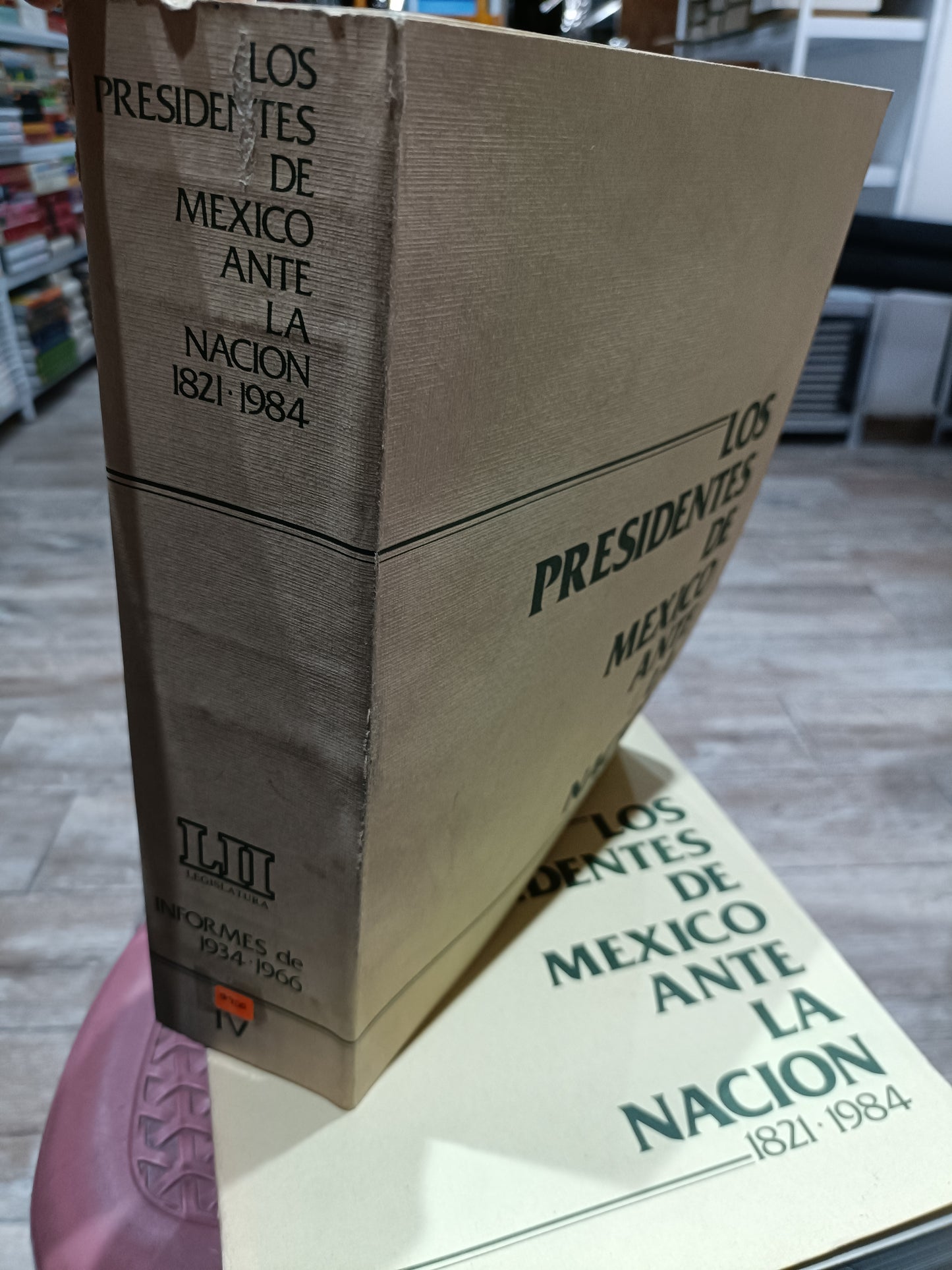 LOS PRESIDENTES DE MEXICO ANTE LA NACION 1821 1984 TOMO IV USADO HISTORIA JUAREZ 515