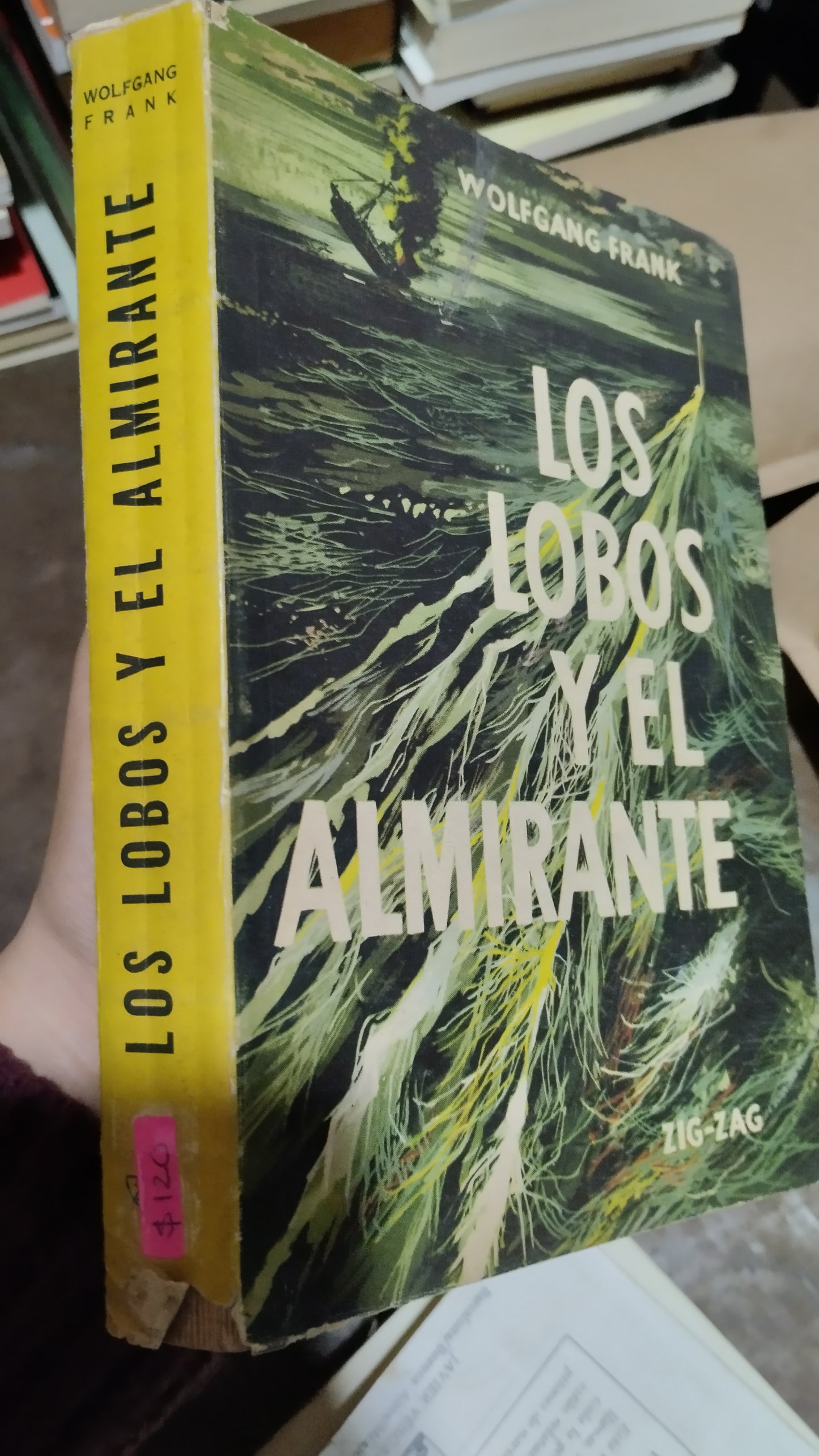 LOS LOBOS Y EL ALMIRANTE POR WOLFGANG FRANK LIBRO USADO HISTORIA ALDAMA