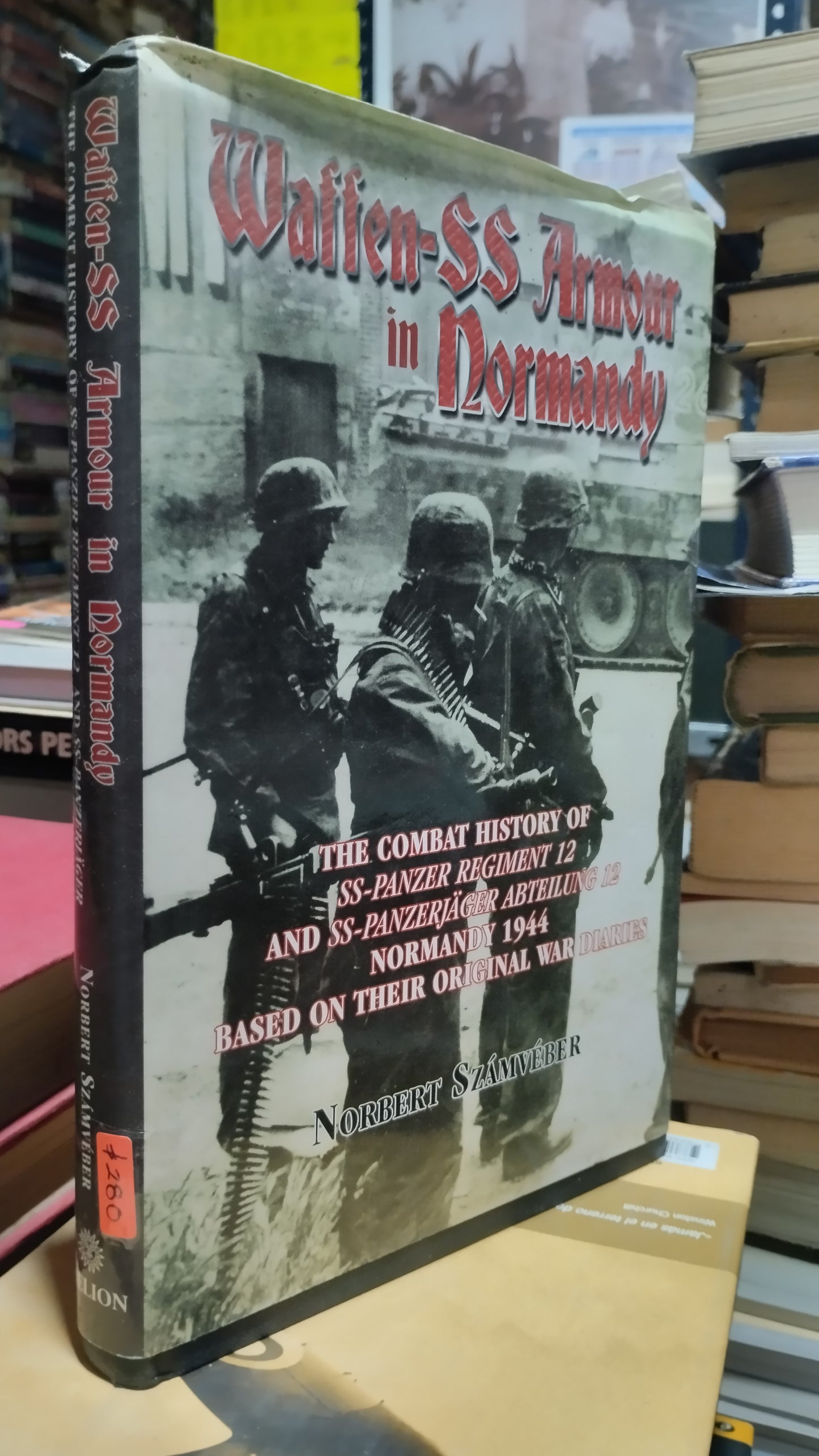 WAFFEN SS ARMOUR IN NORMANDY POR NORBERT SZAMVEBER LIBRO USADO HISTORIA ALDAMA