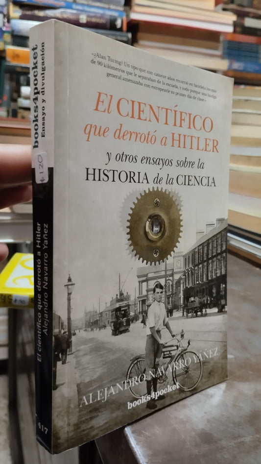 EL CIENTIFICO QUE DERROTO A HITLER POR ALEJANDRO NAVARRO YAÑEZ LIBRO USADO SOCIOLOGIA ALDAMA