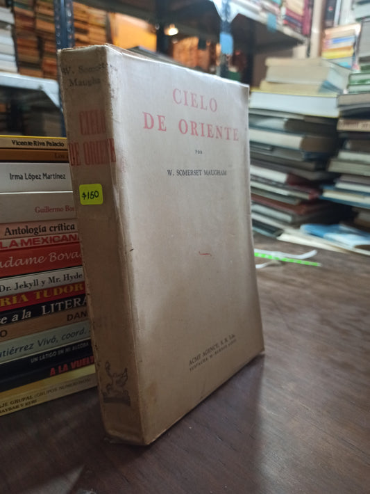 EL CIELO ORIENTE POR W. SOMERSET MAUGHAM USADO ANTIGUOS ALDAMA