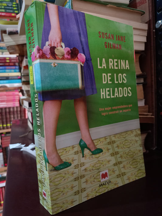 LA REINA DE LOS HELADOS SUSAN JANE GILMAN USADO NOVELA LITERARIO 305