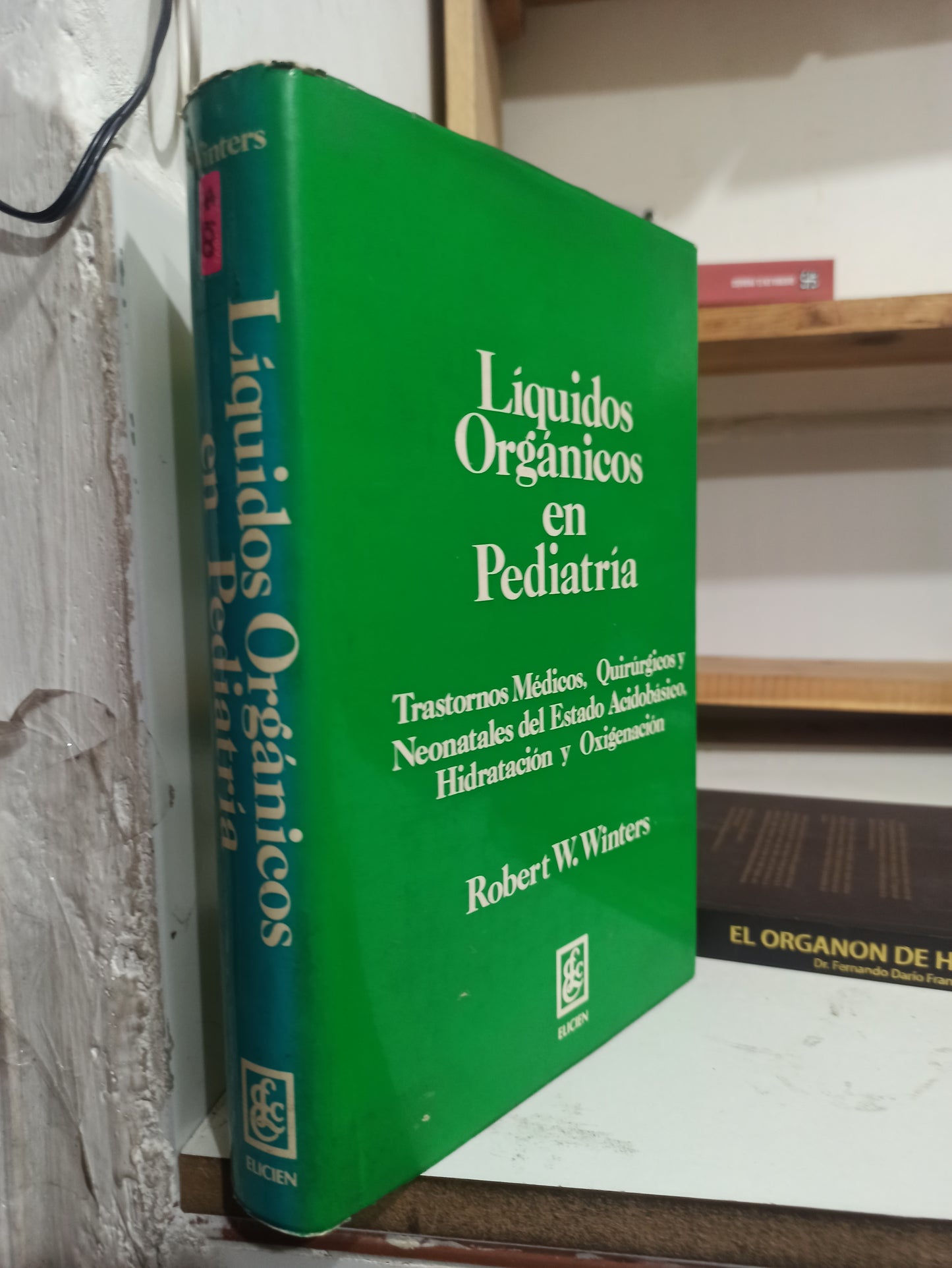 LIQUIDOS ORGANICOS EN PEDIATRIA POR ROBERT W. WINTERS USADO SALUD JUÁREZ