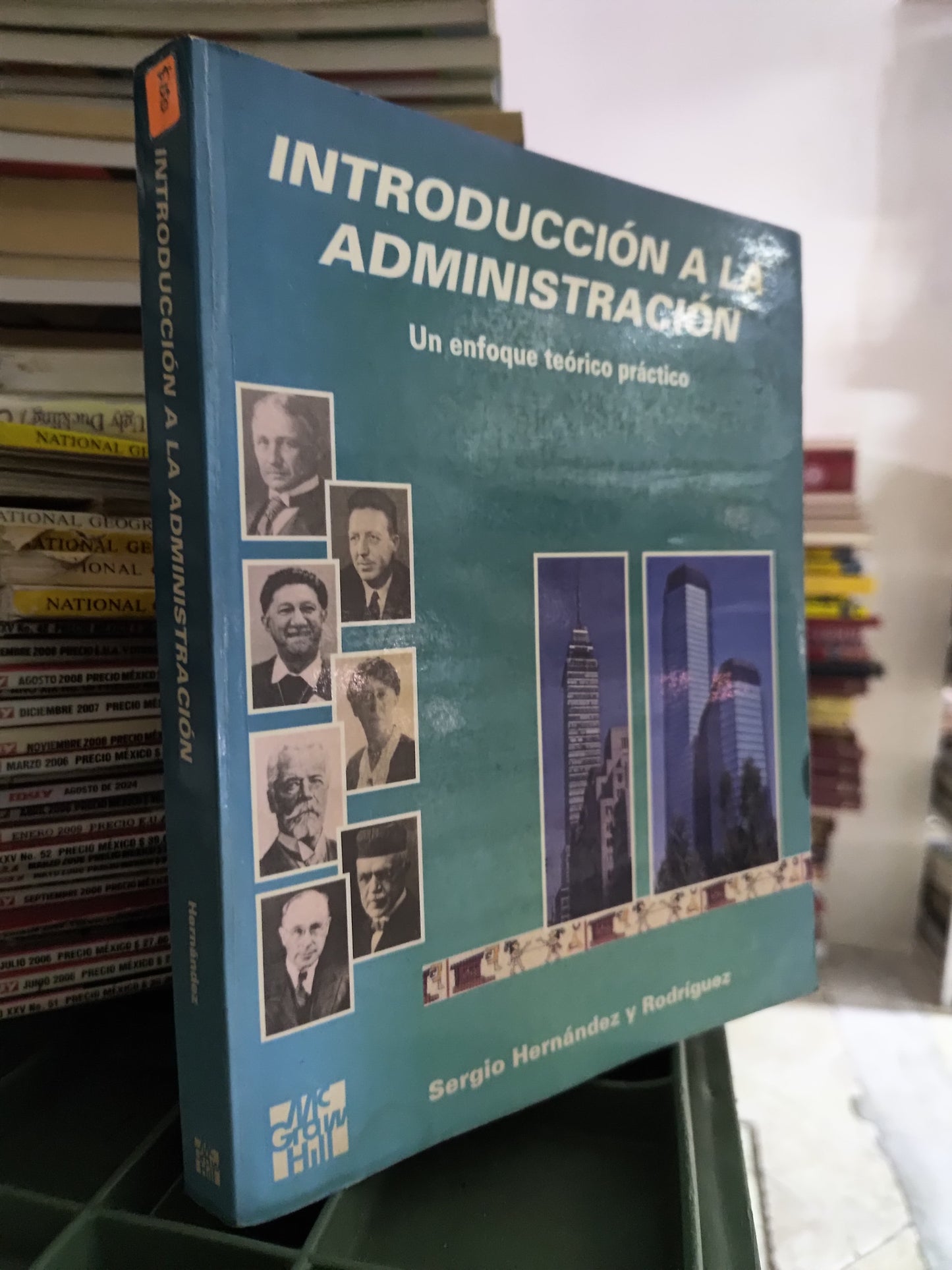 INTRODUCCION A LA ADMINISTRACION POR SERGIO HERNANDEZ RODRIGUEZ USADO ADMINISTRACION JUAREZ 515