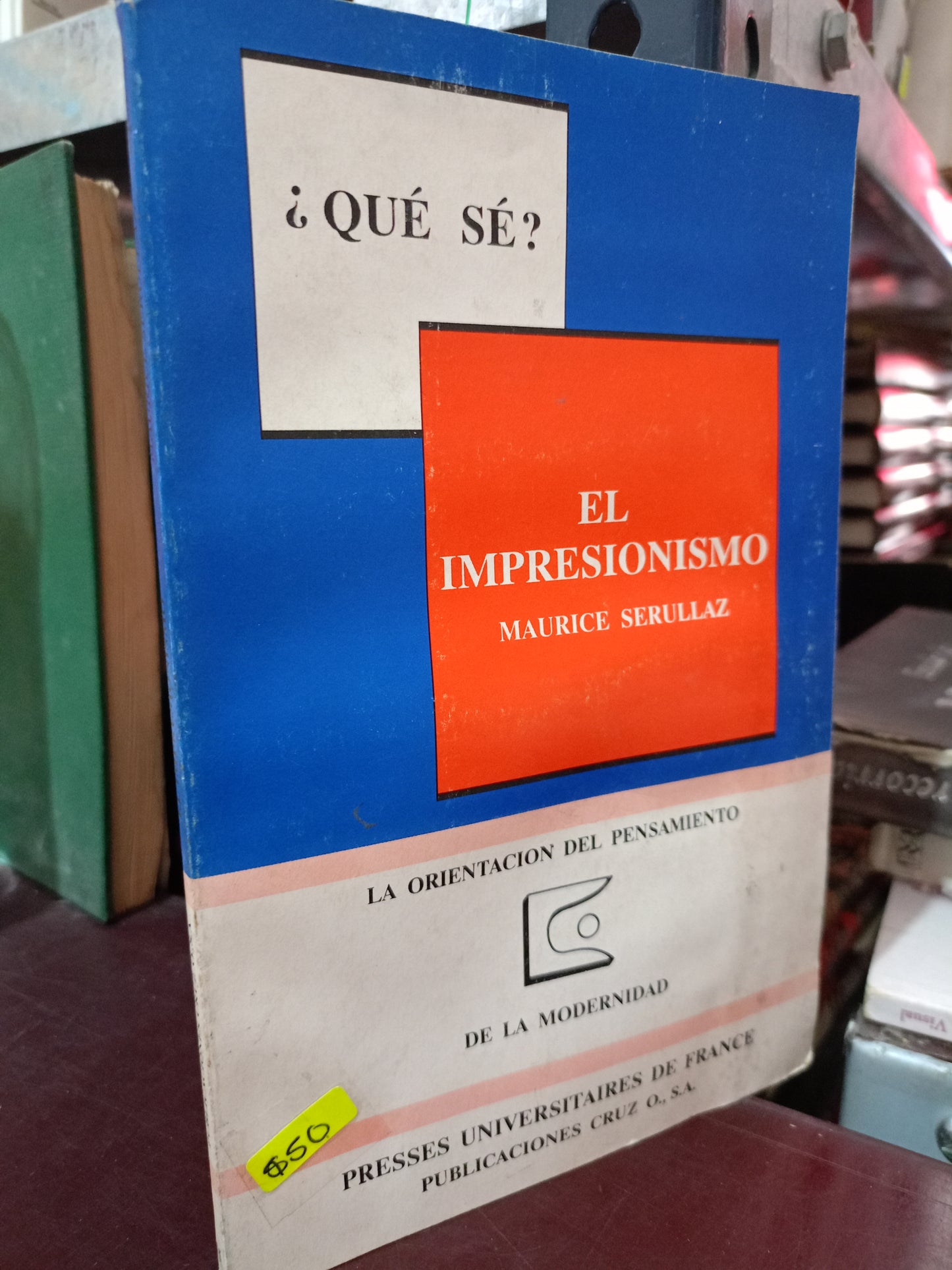 EL IMPRESIONISMO POR MAURICE SERULLAZ USADO FILOSOFIA LITERARIO 305