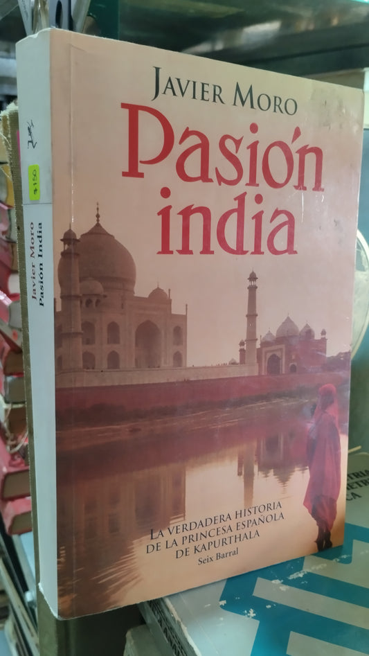 PASION INDIA POR JAVIER MORO LIBRO USADO NOVELAS ALDAMA