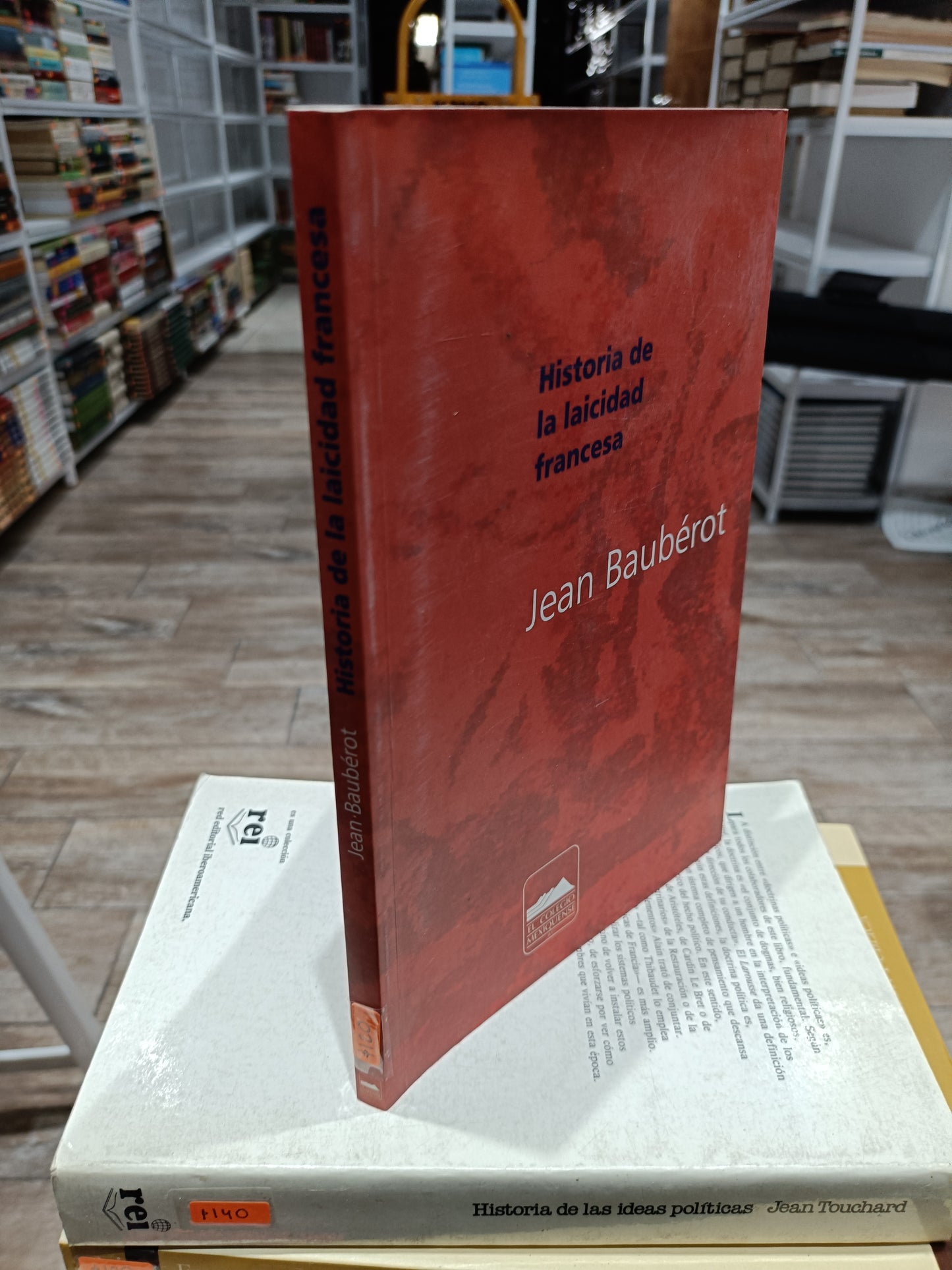 HISTORIA DE LA LAICIDAD FRANCESA POR JEAN BAUBEROT USADO HISTORIA JUAREZ 515