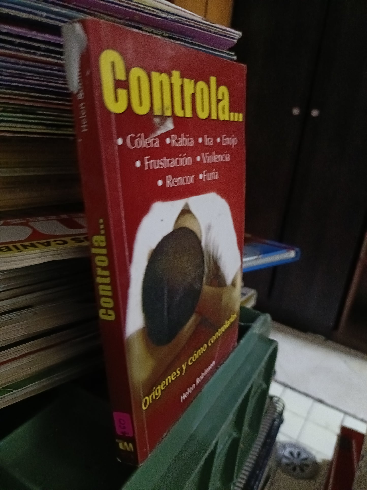 CRONTOLA ORIGENES Y COMO CONTROLARLAS POR HELENE ROBINSON USADO SUPERACION PERSONAL JUAREZ 515