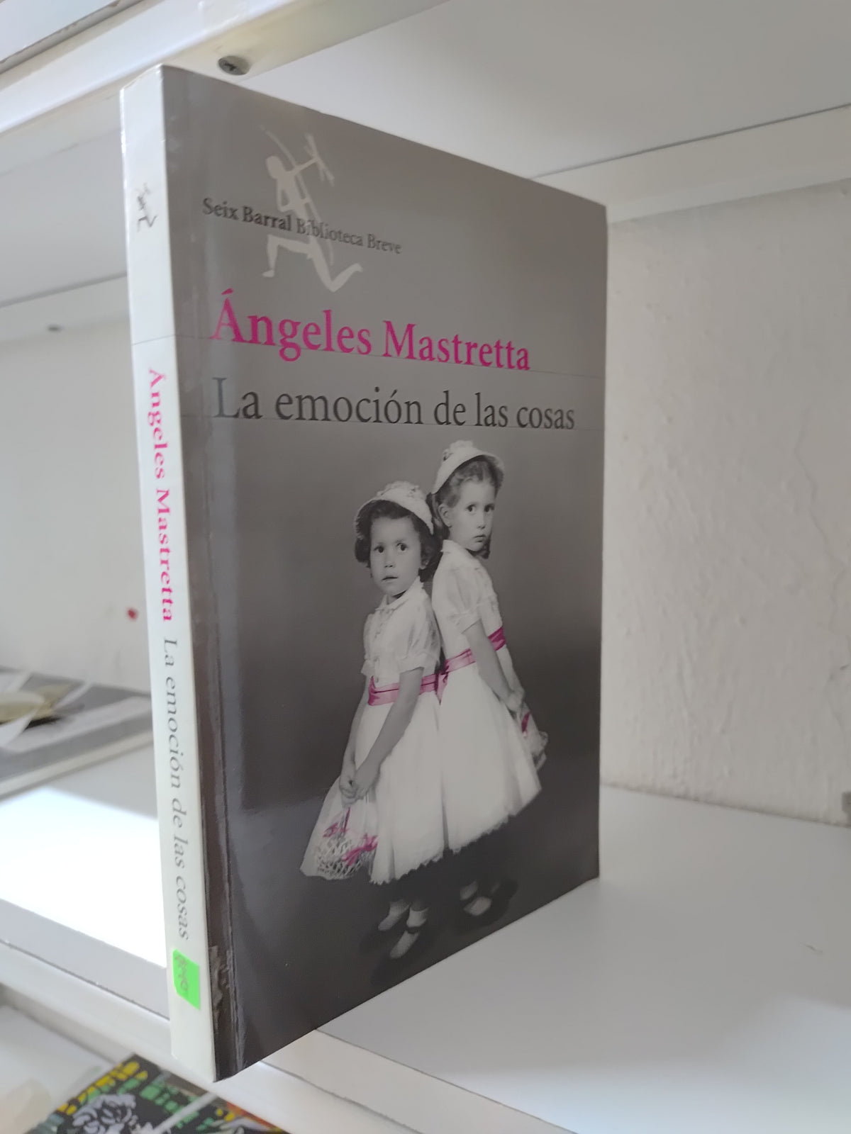 LA EMOCION DE LAS COSAS POR ANGELES MASTRETA USADO NOVELAS JUAREZ 515