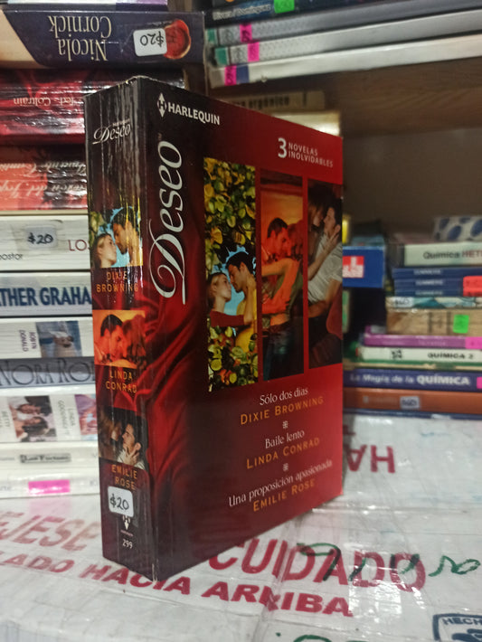 SOLO DOS DIAS/BAILE LENTO/ UNA PROPOSICIÓN APASIONADA POR DIXIE BROWING Y OTROS USADO NOVELAS JUÁREZ