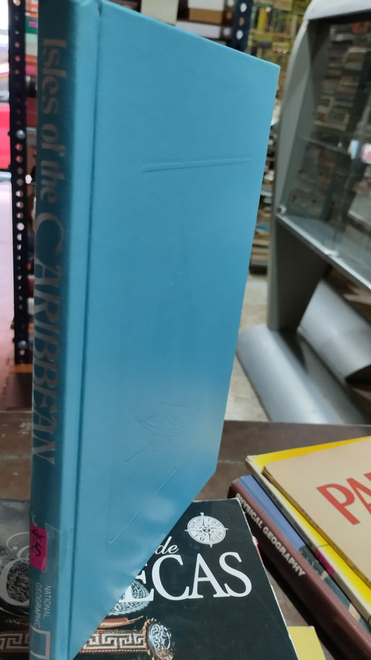 ISLES OF THE CARIBBEAN POR NATIONAL GEOGRAPHIC SOCIETY LIBRO USADO GEOGRAFÍA ALDAMA