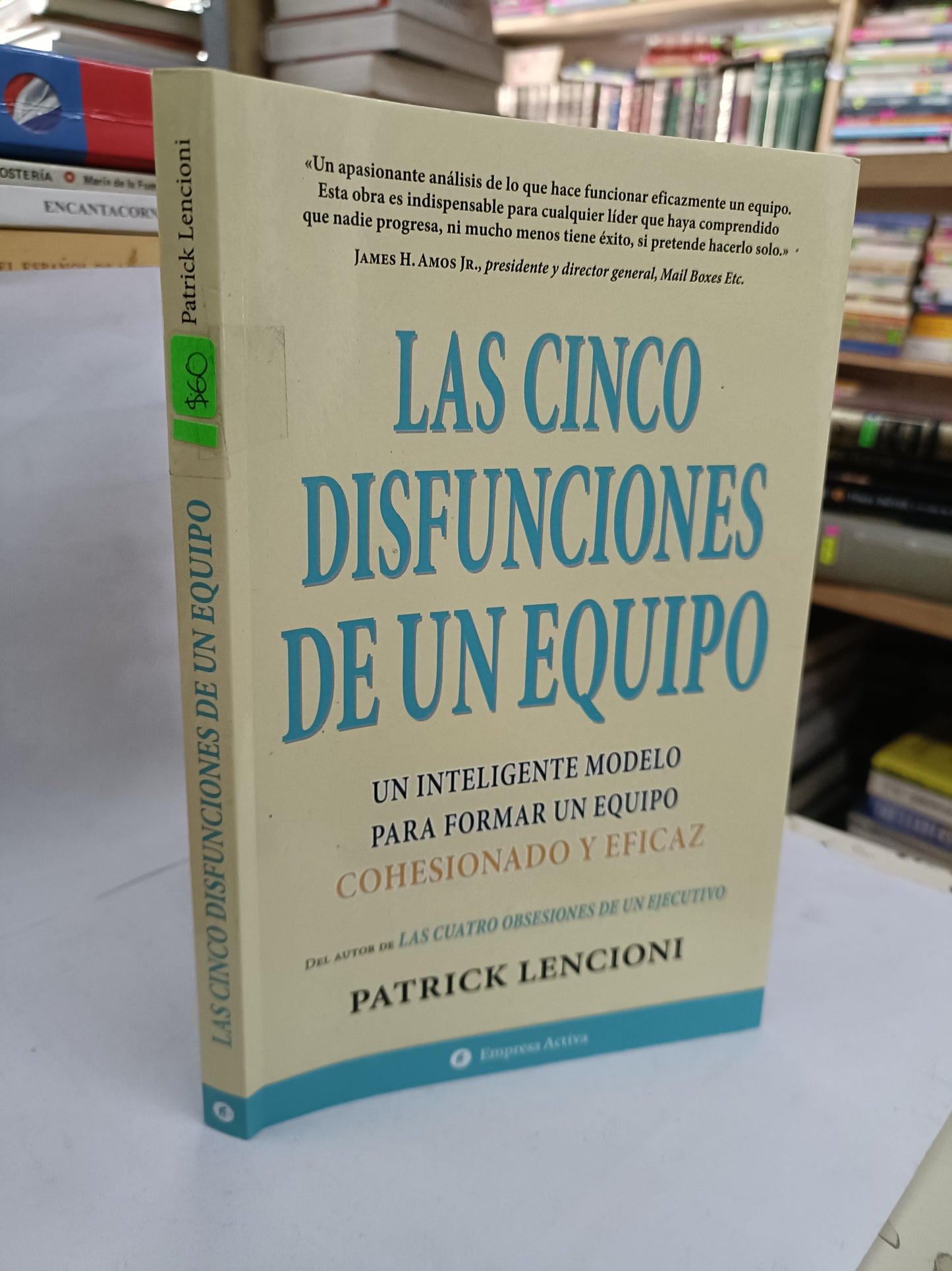 LAS CINCO DISFUNCIONES DE UN EQUIPO POR PATRICK LENCIONI USADO SUPERACION PERSONAL LITERARIO 207