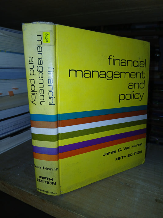 FINANCIAL MANAGEMENT AND POLICY POR JAMES C. VAN HORNE USADO MARKETING LITERARIO 207