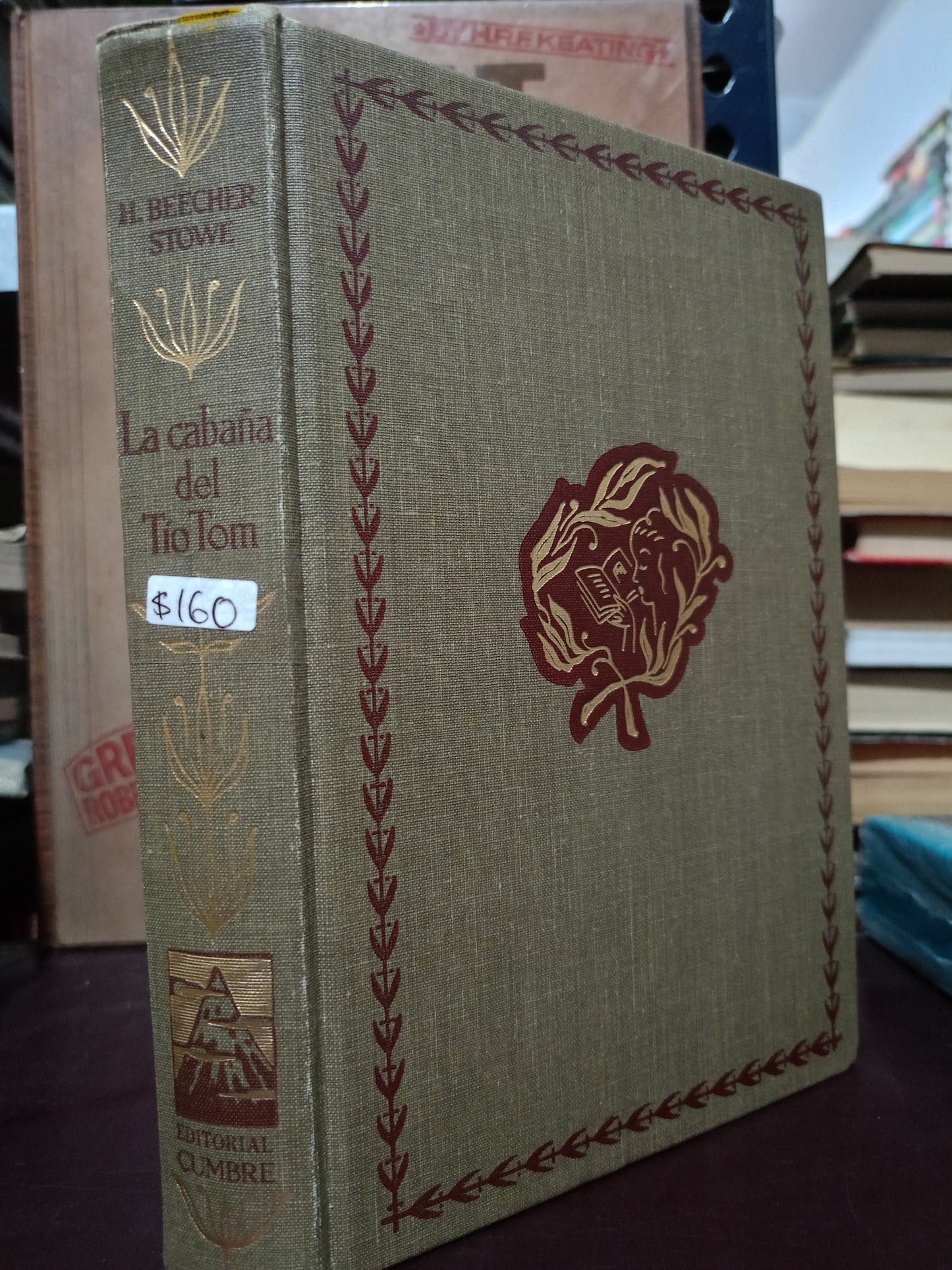 LA CABAÑA DEL TIO TOM H. BEECHER STOWE USADO NOVELA LITERARIO 305