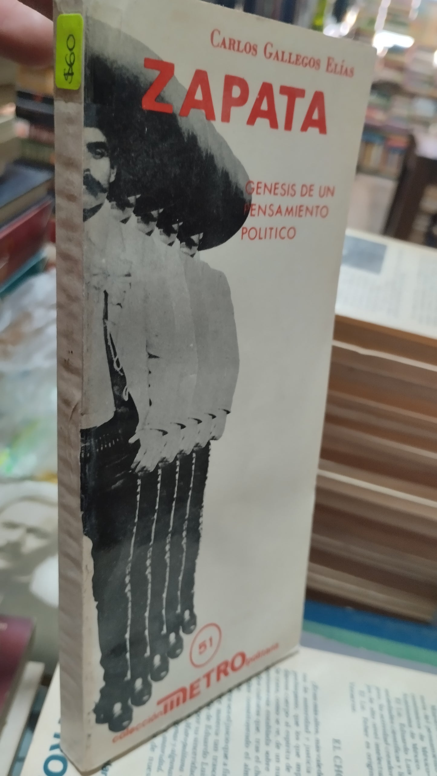 ZAPATA GENESIS DE UN PENSAMIENTO POLITICO POR CARLOS GALLEGOS ELIAS LIBRO USADO HISTORIA ALDAMA