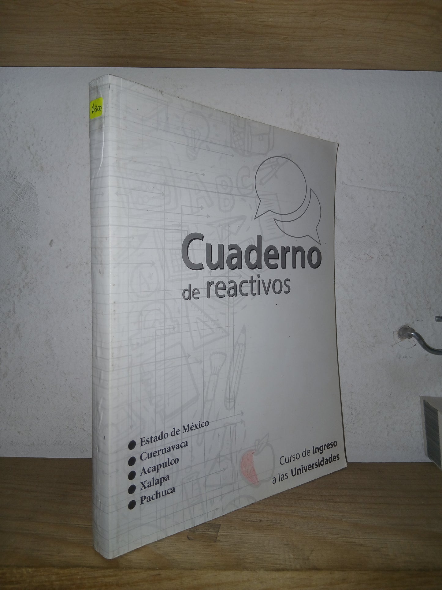 CURSO DE INGRESO A LAS UNIVERSIDADES: CUADERNO DE REACTIVOS USADO EDUCACIÓN LITERARIO 207