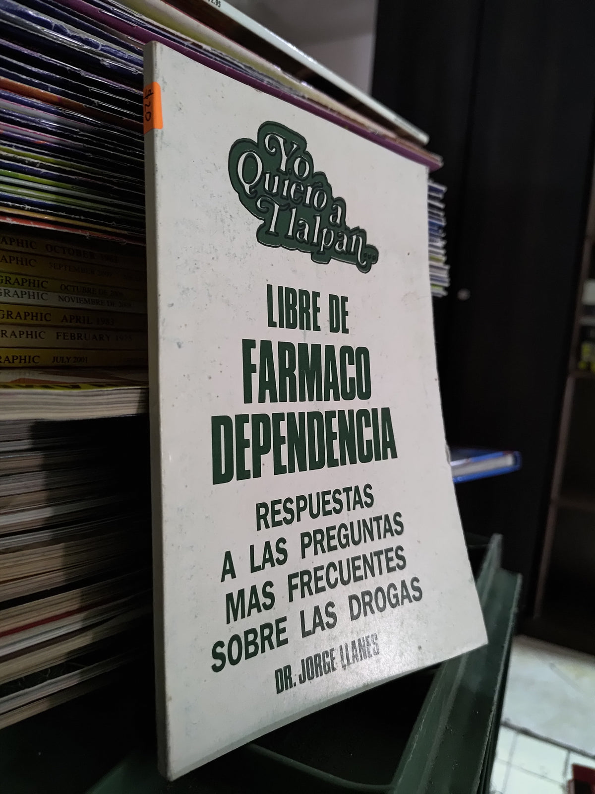 LIBRE DE FARMACO DEPENDENCIA POR JORGE LLANES USADO SALUD JUAREZ 515